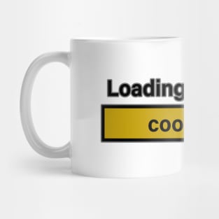 Cool loading Mug